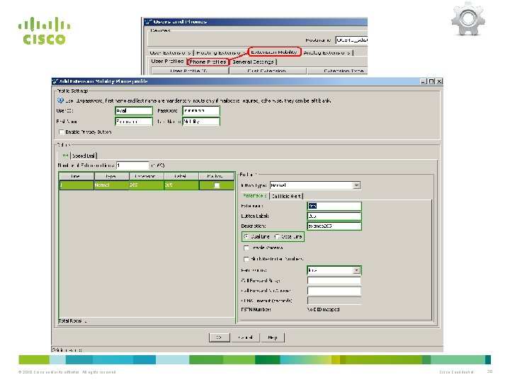 © 2010 Cisco and/or its affiliates. All rights reserved. Cisco Confidential 30 