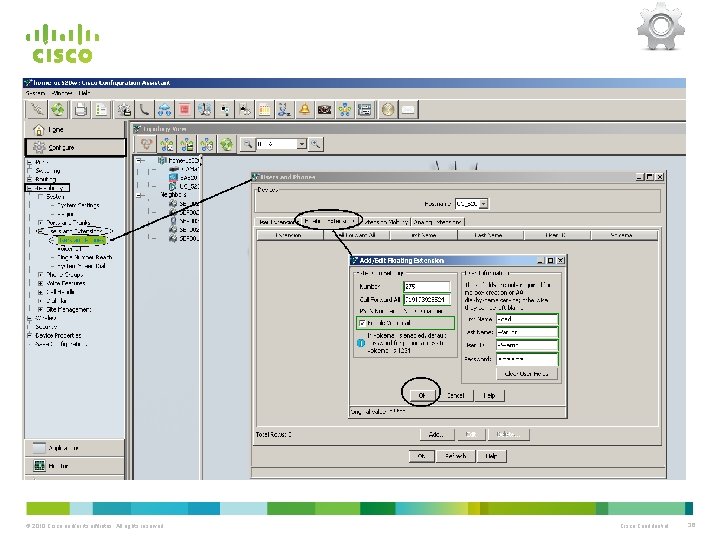 © 2010 Cisco and/or its affiliates. All rights reserved. Cisco Confidential 36 