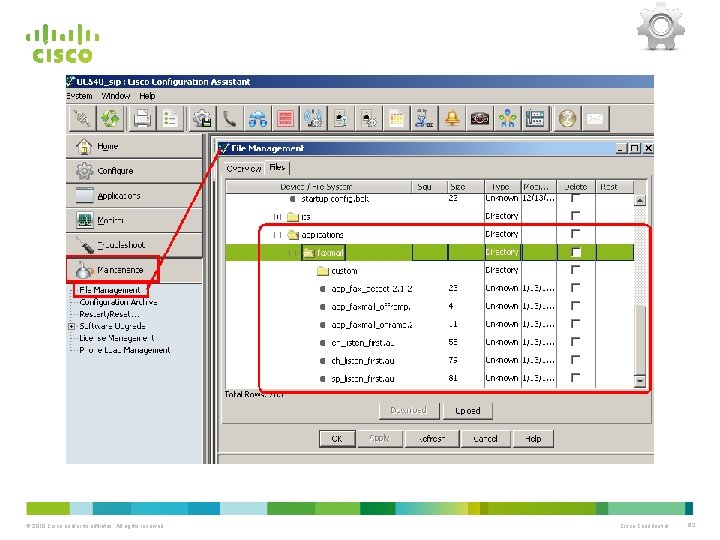 © 2010 Cisco and/or its affiliates. All rights reserved. Cisco Confidential 63 