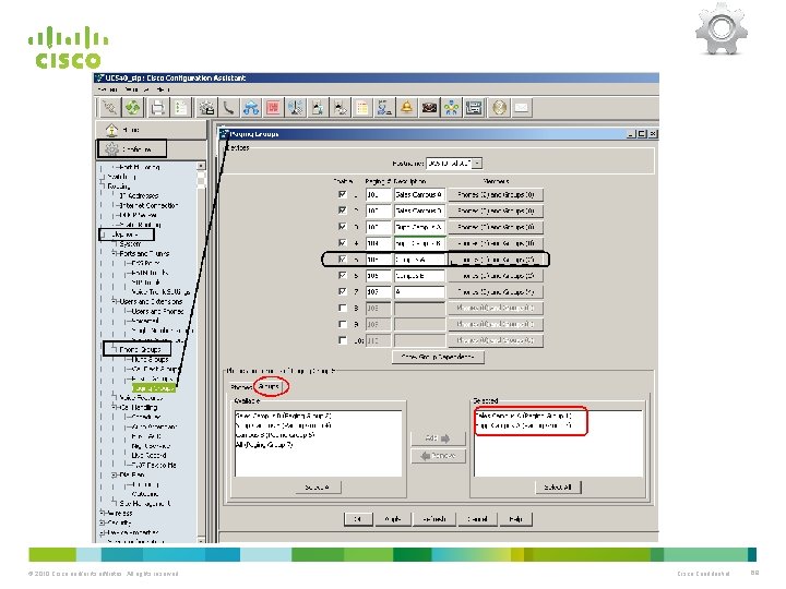 © 2010 Cisco and/or its affiliates. All rights reserved. Cisco Confidential 68 