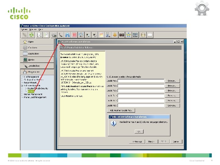 © 2010 Cisco and/or its affiliates. All rights reserved. Cisco Confidential 8 