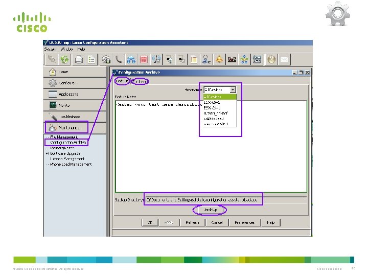 © 2010 Cisco and/or its affiliates. All rights reserved. Cisco Confidential 80 