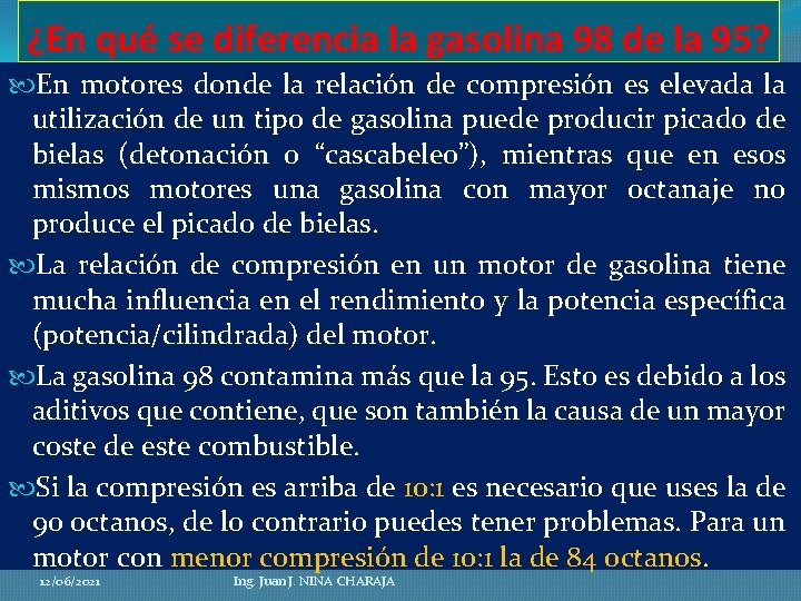 ¿En qué se diferencia la gasolina 98 de la 95? En motores donde la