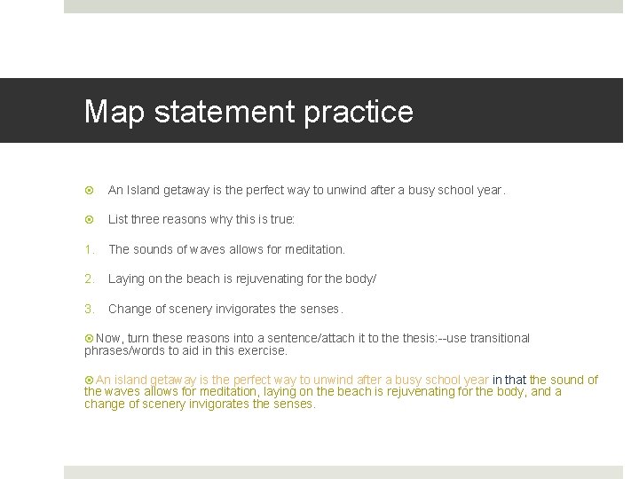 Map statement practice An Island getaway is the perfect way to unwind after a