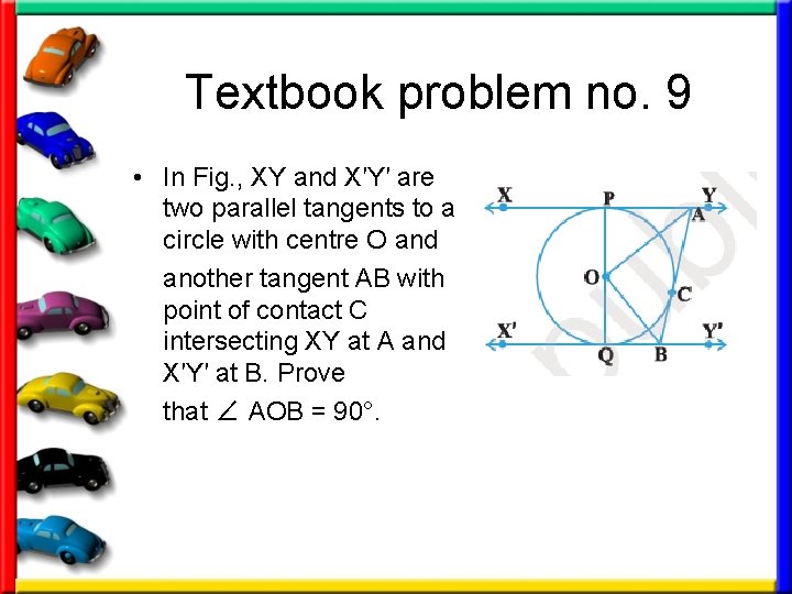 Textbook problem no. 9 • In Fig. , XY and X′Y′ are two parallel