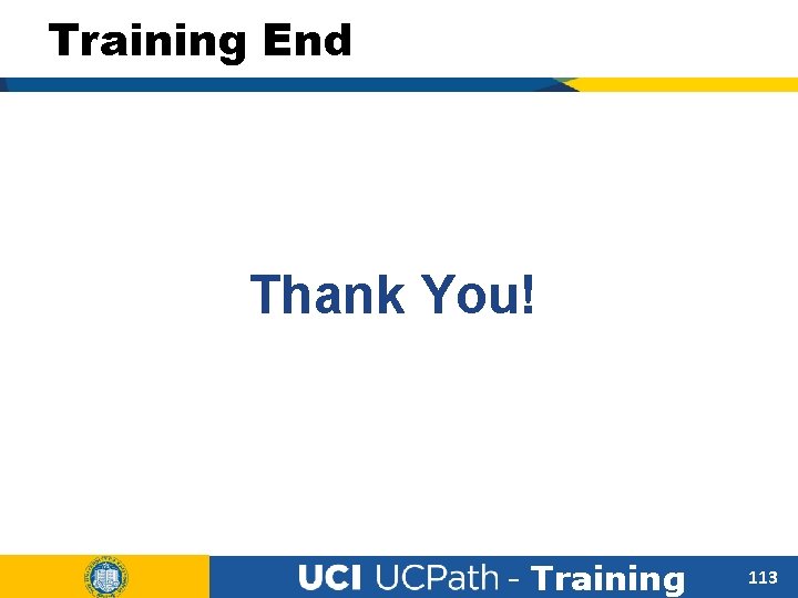 Training End Thank You! - Training 113 