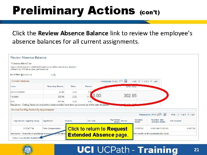 Preliminary Actions (con’t) Click the Review Absence Balance link to review the employee’s absence