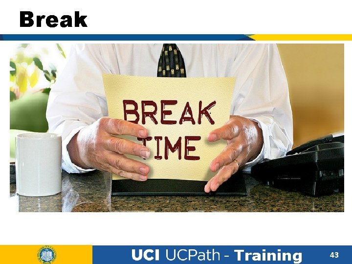 Break BREAK TIME - Training 43 