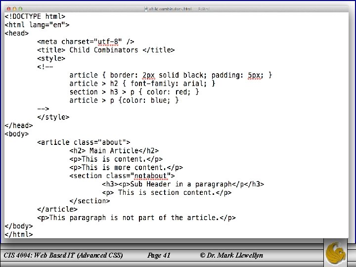 CIS 4004: Web Based IT (Advanced CSS) Page 41 © Dr. Mark Llewellyn 