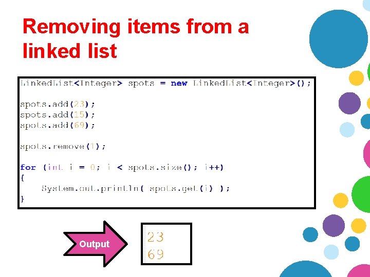 Removing items from a linked list Output Removing items from a linked list Output