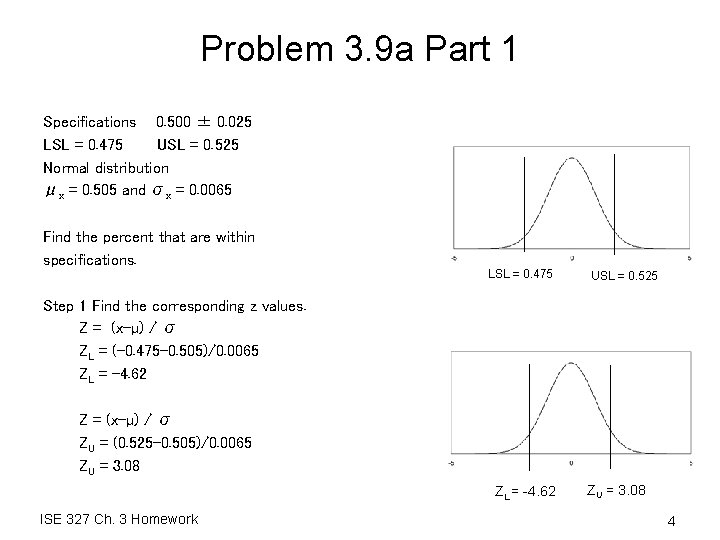 Problem 3. 9 a Part 1 Specifications 0. 500 ± 0. 025 LSL =
