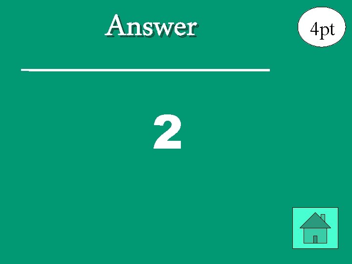 Answer 2 4 pt 