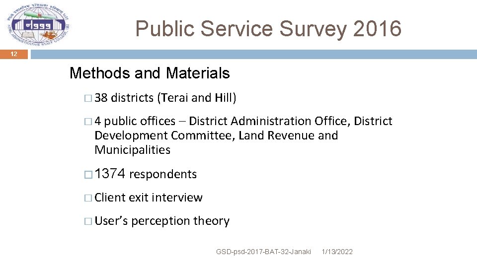 Public Service Survey 2016 12 Methods and Materials � 38 districts (Terai and Hill)