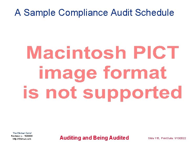 A Sample Compliance Audit Schedule Elsmar. com The Elsmar Cove! Revision L - 10/2005