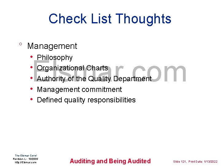 Check List Thoughts ° Management • Philosophy • Organizational Charts • Authority of the