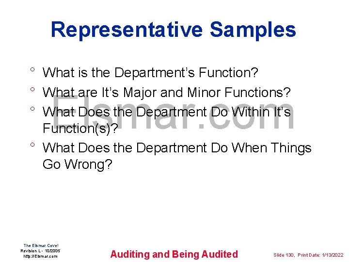 Representative Samples ° What is the Department’s Function? ° What are It’s Major and