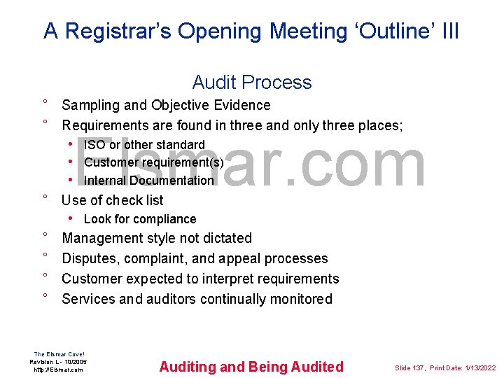 A Registrar’s Opening Meeting ‘Outline’ III Audit Process ° Sampling and Objective Evidence °