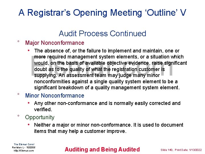 A Registrar’s Opening Meeting ‘Outline’ V Audit Process Continued ° Major Nonconformance • The