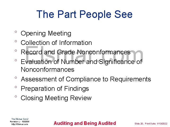 The Part People See ° ° Opening Meeting Collection of Information Record and Grade