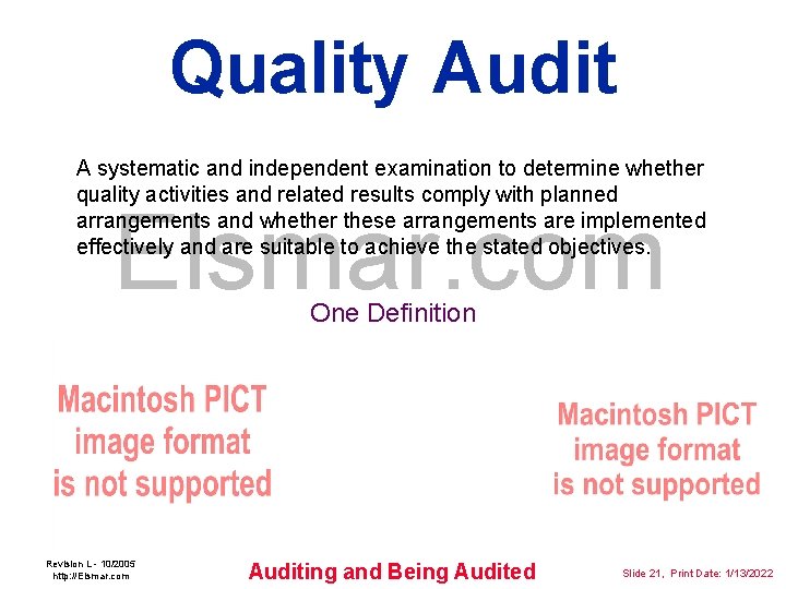 Quality Audit A systematic and independent examination to determine whether quality activities and related