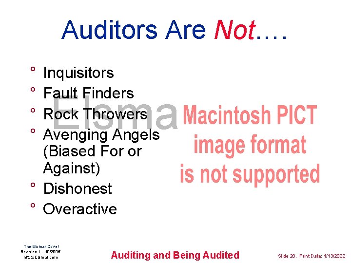 Auditors Are Not…. ° ° Inquisitors Fault Finders Rock Throwers Avenging Angels (Biased For