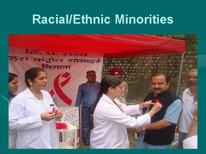 Racial/Ethnic Minorities 