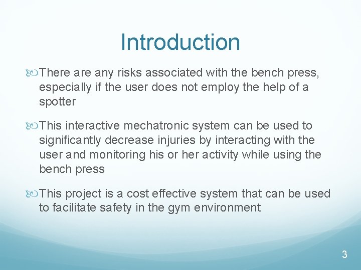 Introduction There any risks associated with the bench press, especially if the user does