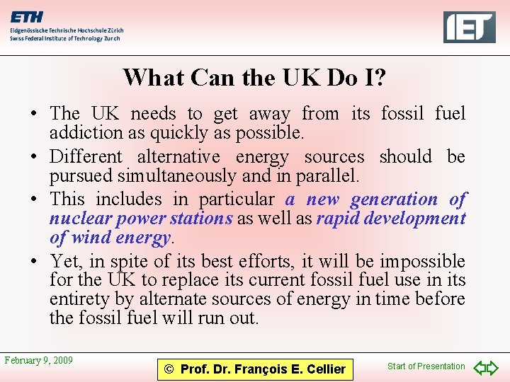 What Can the UK Do I? • The UK needs to get away from