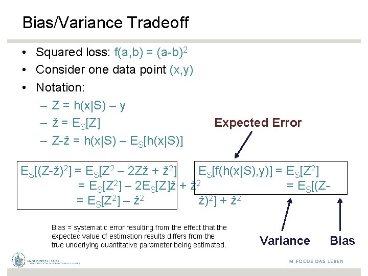 Bias/Variance Tradeoff • Squared loss: f(a, b) = (a-b)2 • Consider one data point