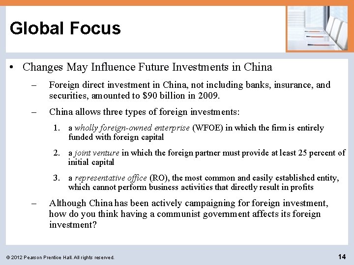 Global Focus • Changes May Influence Future Investments in China – Foreign direct investment