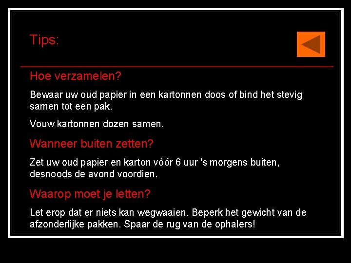 Tips: Hoe verzamelen? Bewaar uw oud papier in een kartonnen doos of bind het