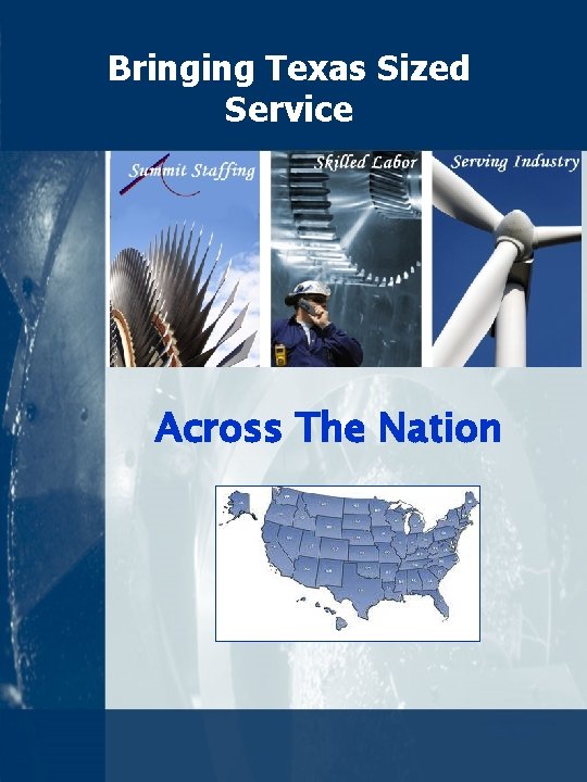 Bringing Texas Sized Service Across The Nation 