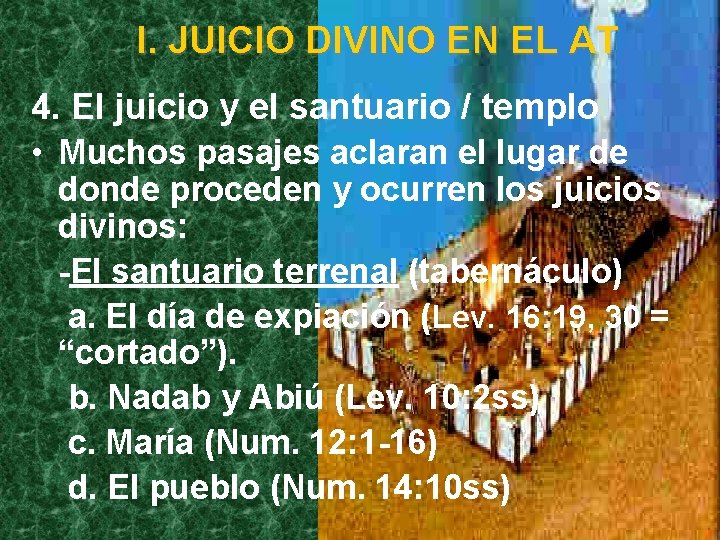 I. JUICIO DIVINO EN EL AT 4. El juicio y el santuario / templo