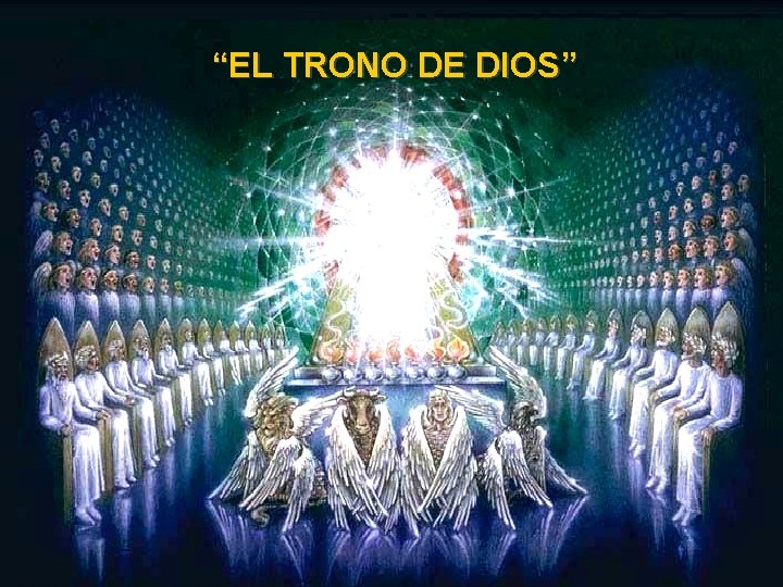 “EL TRONO DE DIOS” 