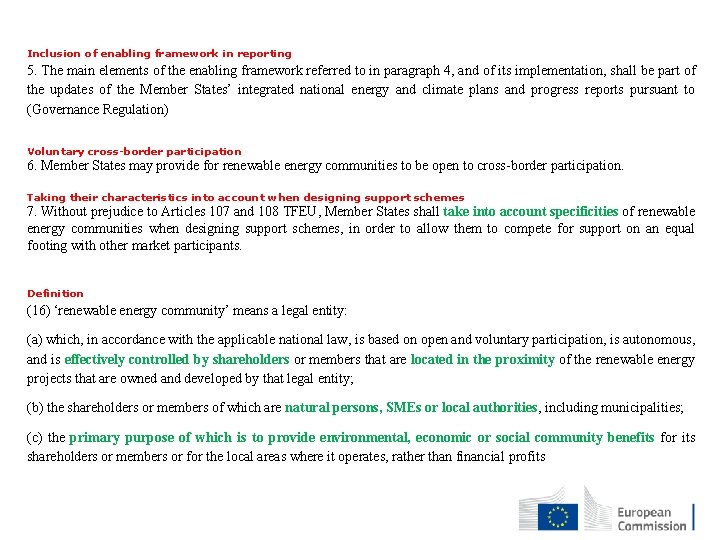 Inclusion of enabling framework in reporting 5. The main elements of the enabling framework