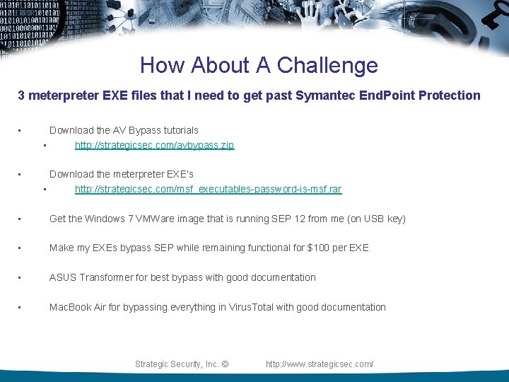 How About A Challenge 3 meterpreter EXE files that I need to get past