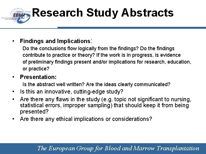 Research Study Abstracts • Findings and Implications: Do the conclusions flow logically from the