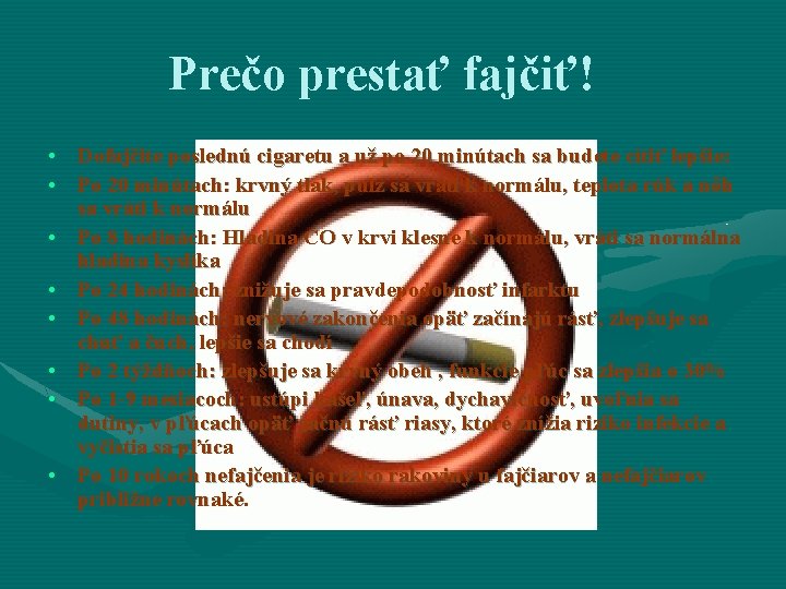 Prečo prestať fajčiť! • Dofajčite poslednú cigaretu a už po 20 minútach sa budete