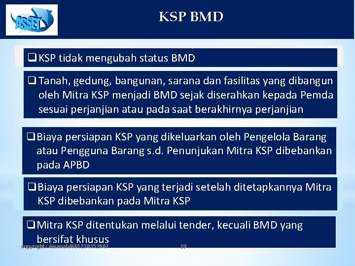 KSP BMD q. KSP tidak mengubah status BMD q Tanah, gedung, bangunan, sarana dan