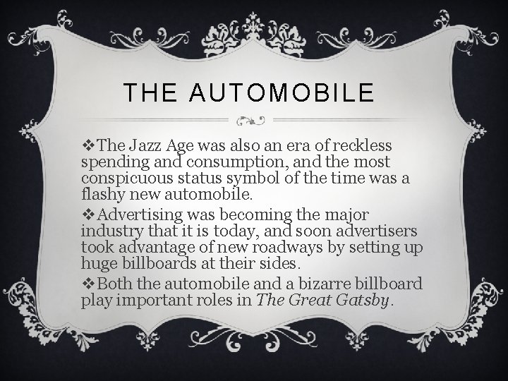 THE AUTOMOBILE v. The Jazz Age was also an era of reckless spending and