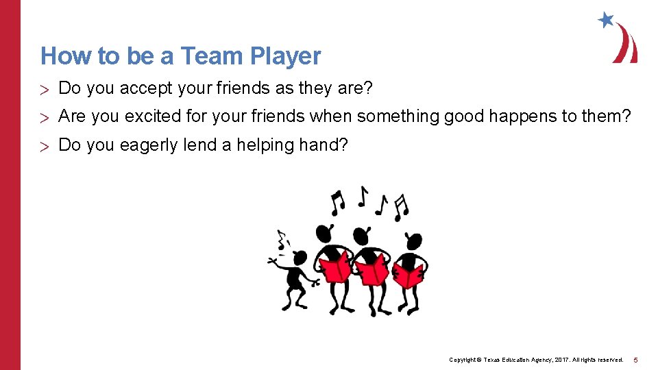 How to be a Team Player > Do you accept your friends as they