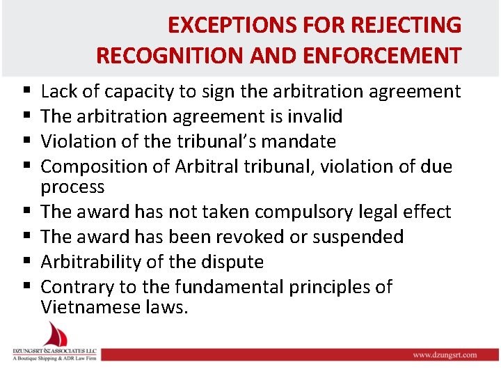 EXCEPTIONS FOR REJECTING RECOGNITION AND ENFORCEMENT § § § § Lack of capacity to