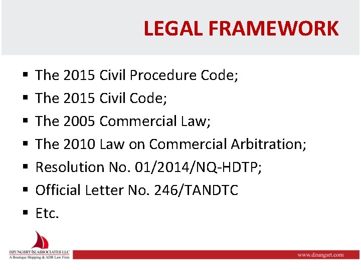 LEGAL FRAMEWORK § § § § The 2015 Civil Procedure Code; The 2015 Civil