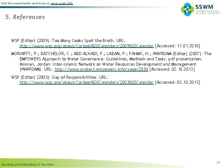 Find this presentation and more on www. sswm. info 5. References WSP (Editor) (2009):