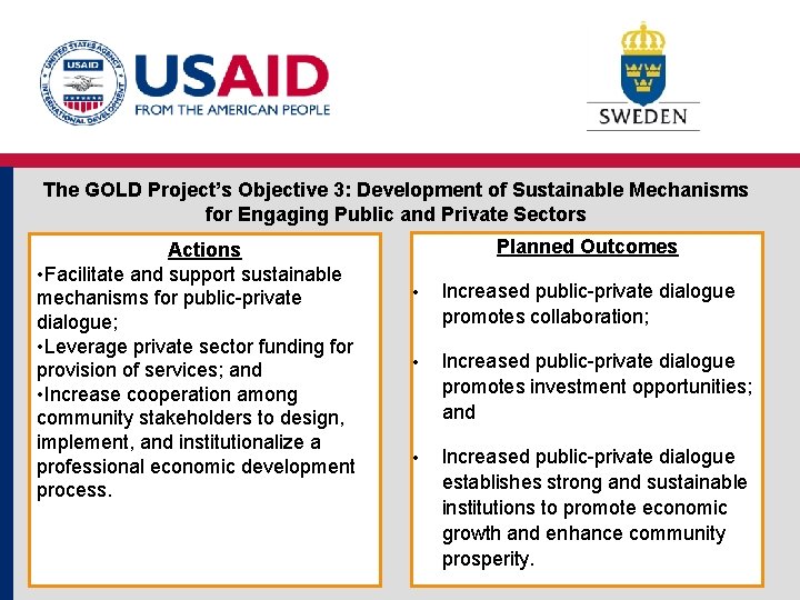 The GOLD Project’s Objective 3: Development of Sustainable Mechanisms for Engaging Public and Private