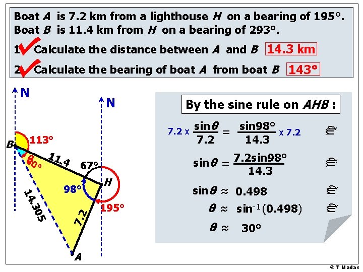 Boat A is 7. 2 km from a lighthouse H on a bearing of