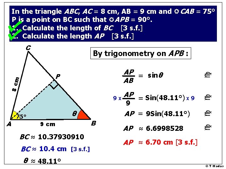 In the triangle ABC, AC = 8 cm, AB = 9 cm and RCAB