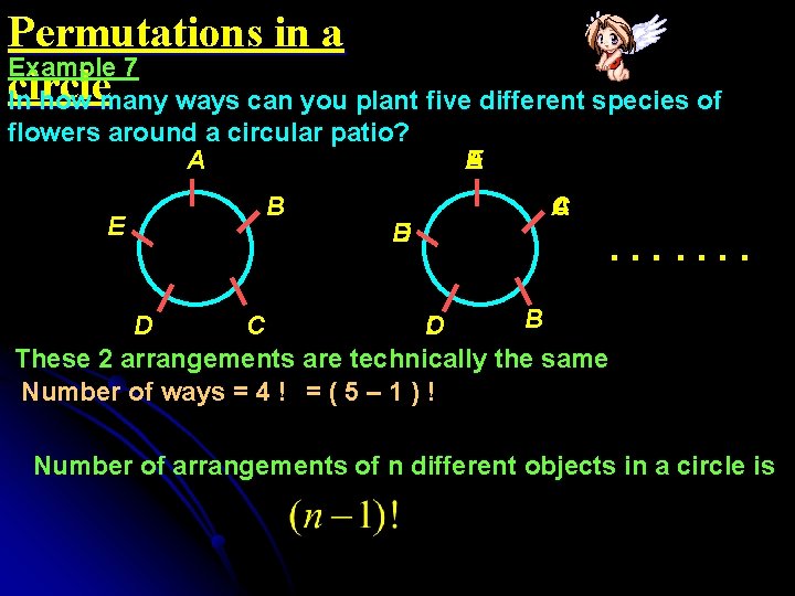 Permutations in a Example 7 circle In how many ways can you plant five