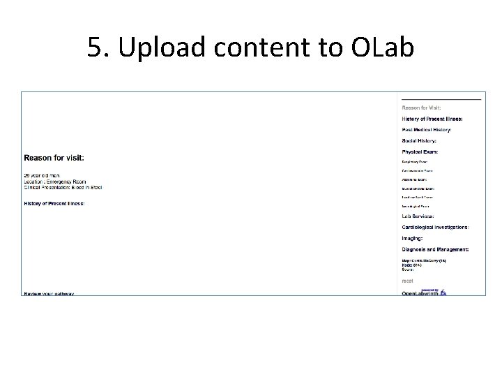 5. Upload content to OLab • SME time 