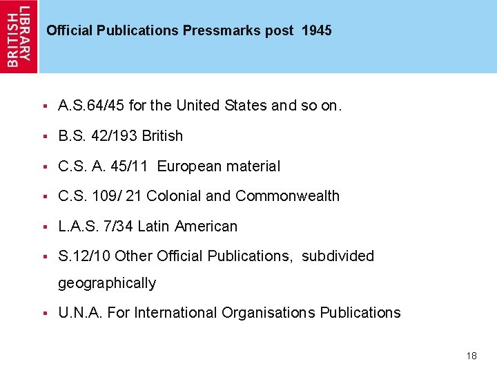 Official Publications Pressmarks post 1945 § A. S. 64/45 for the United States and